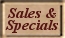 Specials and Sales